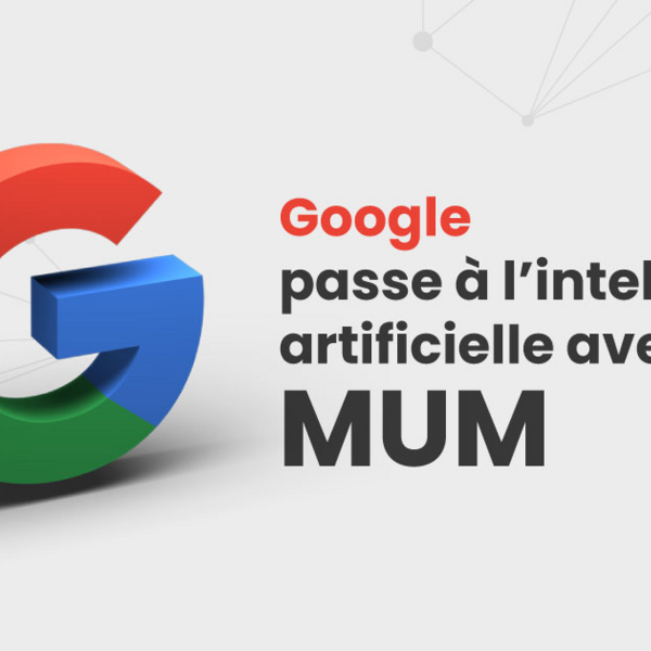 Google passe à l’intelligence artificielle avec MUM par Nerepix l'agence web à Caen 