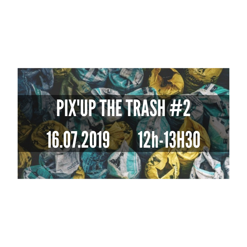  PIX'UP THE TRASH #2 avec Atome Game