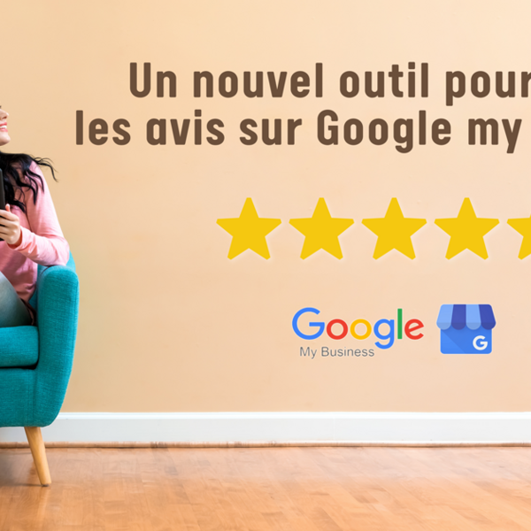 Google My Business - les nouveautés - Agence web Nerepix à Caen 